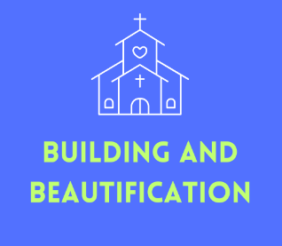 Building and Beautification / Construcción y embellecimiento