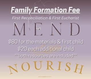 First Reconciliation (Mend)/First Eucharist (Nourish) 2024-2025