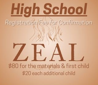 Confirmation Preparation - Zeal High School & HSYM