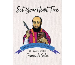 The Way's Fall Prayer Program 2024: Set Your Heart Free with St. Francis de Sales