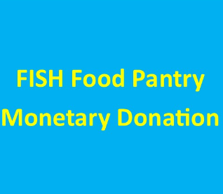 FISH Food Pantry Monetary Donation